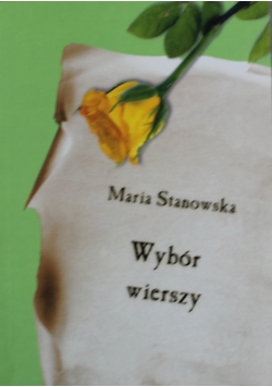 Wybór wierszy Stanowska