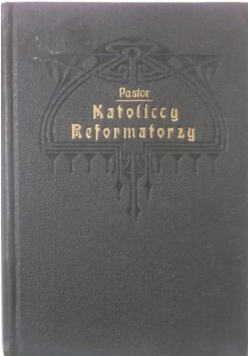 Katoliccy reformatorzy XVI stulecia, 1924 r.