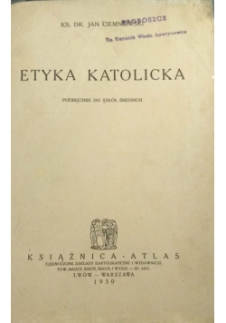 Etyka katolicka, 1930r.