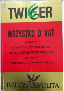 Wszystko o VAT wywiady Katarzyny Jędrzejewskiej z Witoldem Modzelewskim na temat podatku od towarów i usług