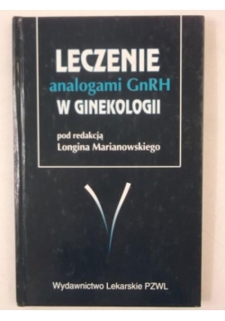 Leczenie analogami GnRH w ginekologii