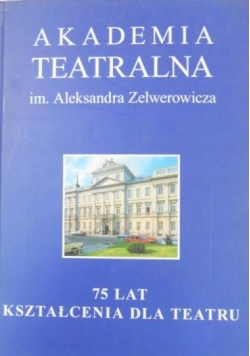 Akademia Teatralna im. Aleksandra Zelwerowicza