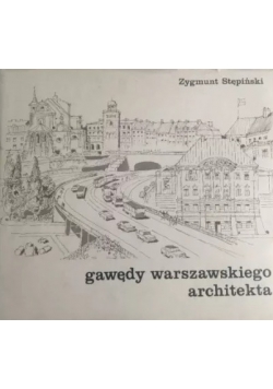 Gawędy Warszawskie architekta