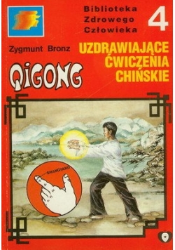 Chińskie ćwiczenia uzdrawiające