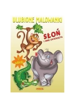 Ulubione malowanki - Słoń i inne zwierzęta