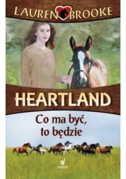 Heartland 5. Co ma być to będzie