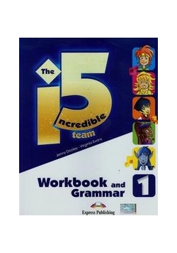 The Incredible 5 Team 1 Workbook and grammar