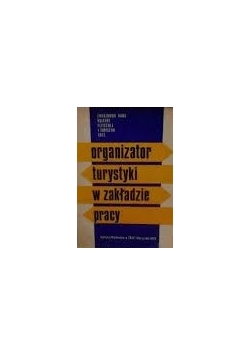 Organizator turystyki w zakładzie pracy