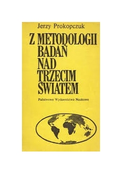 Z  metodologii badań nad trzecim światem