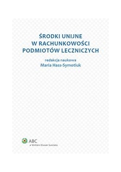Środki unijne w rachunkowości podmiotów leczniczych