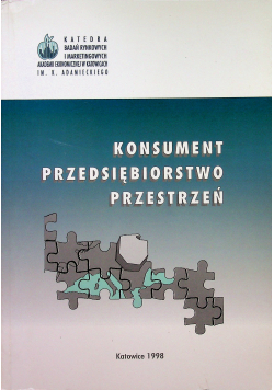 Konsument Przedsiębiorstwo Przestrzeń Część 1