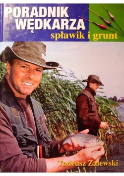 Poradnik wędkarza spławik i grunt