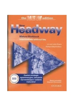 Headway NEW 3E Intermediate WB Matura OXFORD