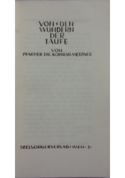 Von Den wundern der Taufe, 1935 r.