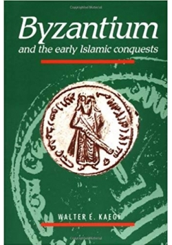 Byzantium and the early Islamic conquests