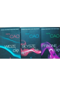 Słyszę Cię/ Pragnę Cię/Widzę Cię