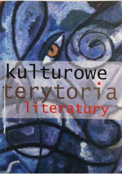 Kulturowe terytoria literatury