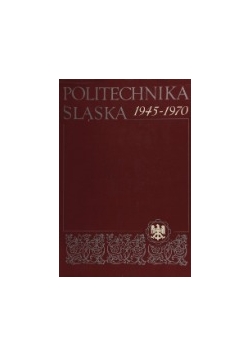 Politechnika Śląska 1945-1970