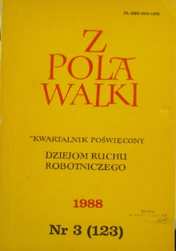 Z pola walki. Kwartalnik poświęcony dziejom ruchu robotniczego. Nr 3
