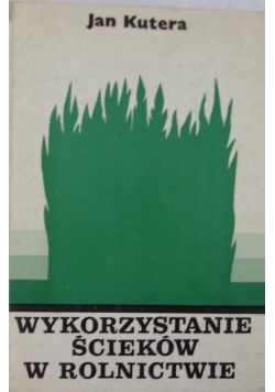 Wykorzystanie ścieków w rolnictwie