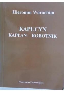 Kapucyn kapłan- robotnik