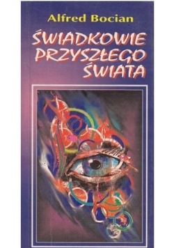Świadkowie przyszłego świata