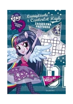 Łamigłówki z Canterlot High Zagadkowa przygoda