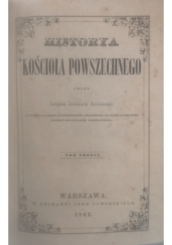 Historia kościoła powszechnego, tom III, 1862r