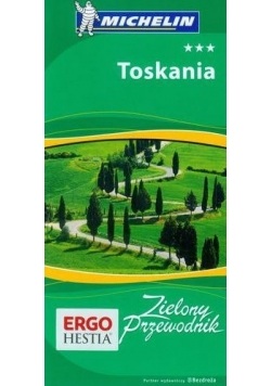 Toskania Zielony Przewodnik