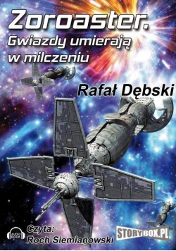 Zoraster. Gwiazdy umierają w milczeniu audiobook