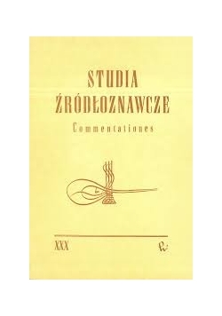 Studia źródłoznawcze XXX