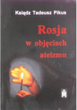 Rosja w objęciach ateizmu