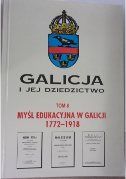Galicja i jej dziedzictwo, tom 8