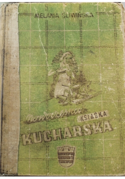 Nowoczesna książka kucharska ok 1947 r.
