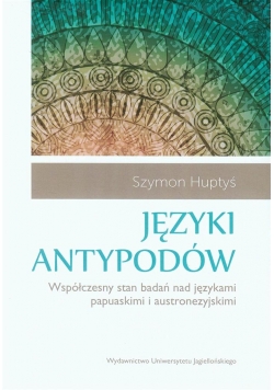 Języki antypodów. Współczesny stan badań nad ...