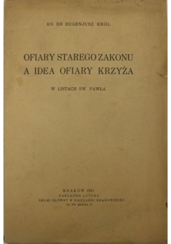 Ofiary starego zakonu a idea ofiary krzyża w listach św. Pawła, 1931 r.