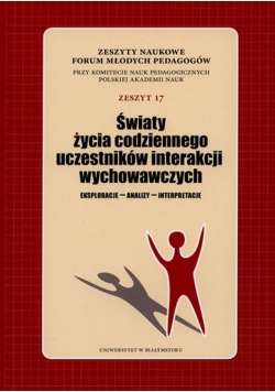 Światy życia codziennego uczestników interakcji  wychowawczych