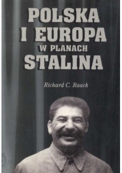 Polska i Europa w planach Stalina wydanie I