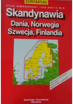 Atlas samochodowy. Skandynawia, Dania, Norwegia, Szwecja, Finlandia