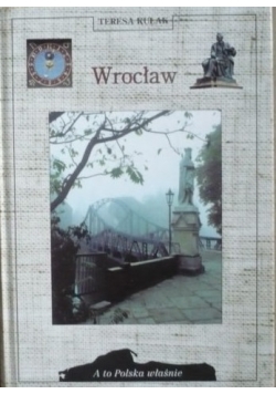 Wrocław Przewodnik historyczny