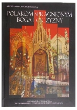 Polakom spragnionym Boga i ojczyzny