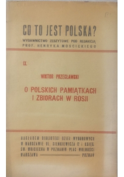 O polskich pamiątkach i zbiorach w Rosji, 1919r