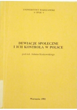 Dewiacje społeczne i ich kontrola w Polsce