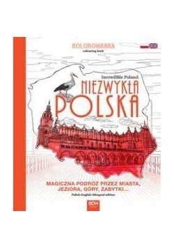 Niezwykła Polska.Kolorowanka ...