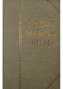 Pamiętnik Lady Frańciszki Shelley cz 2 1912 r.