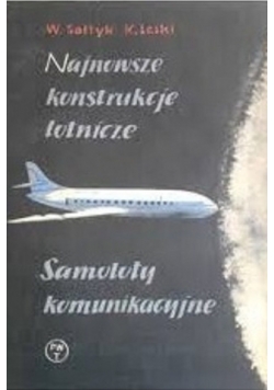 Najnowsze konstrukcje lotnicze  Samoloty komunikacyjne