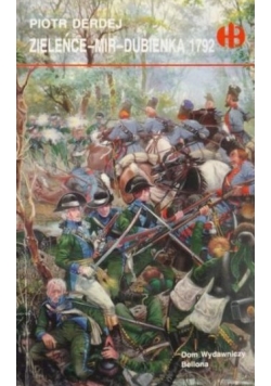 Zieleńce-Mir-Dubienka 1792