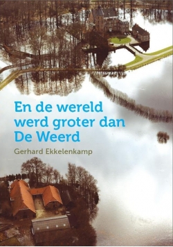 En de wereld werd groter dan De Weerd