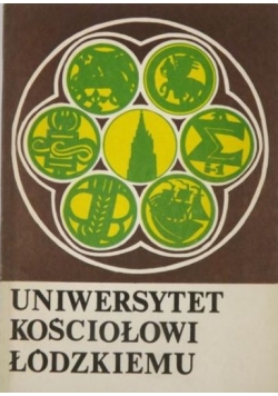 Uniwersytet Łódzki Kościołowi Łódzkiemu