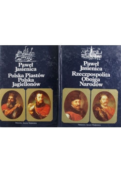 Rzeczpospolita Obojga Narodów Polska Piastów Polska Jagiellonów
